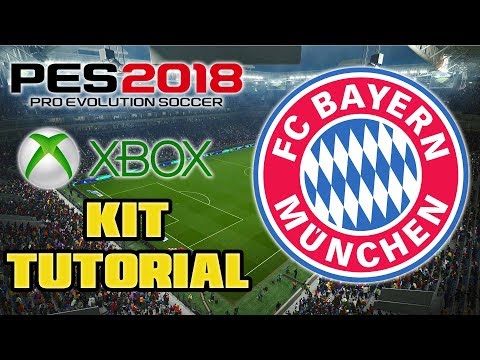 PES 2018 FC BAYERN MUNICH/MUNCHEN KIT TUTORIAL (XBOX ONE/360)