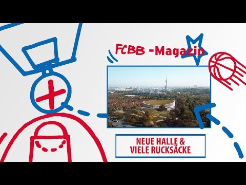 FCBB-Magazin, Folge 70: Neue Halle & viele Rücksäcke