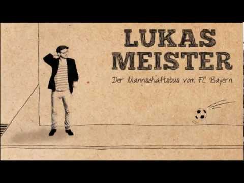 Lukas Meister – Der Mannschaftsbus vom FC Bayern (official song)