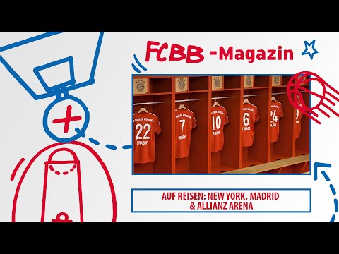 FCBB-Magazin, Folge 71: Auf Reisen: New York, Madrid & Allianz Arena