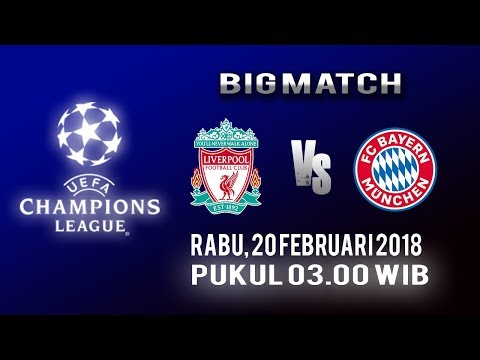 Jadwal Live Liga Champions, Bigmatch: Liverpool Vs Bayern Munchen, Rabu Pukul 03.00 WIB