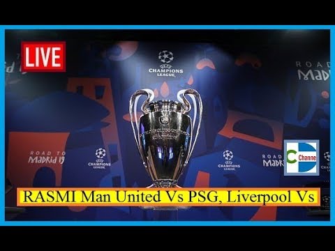 RASMI Man United Vs PSG, Liverpool Vs Bayern Munich Iyo Isku Aadka Wareega 16ka