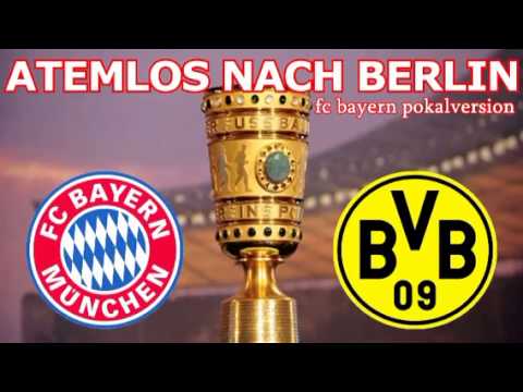 Atemlos nach Berlin – FCB Pokalsong